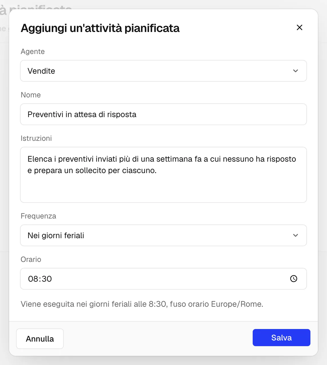 La finestra Aggiungi un'attività pianificata per l'agente Vendite: un nome, le istruzioni, Nei giorni feriali e 08:30.